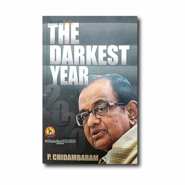 The Darkest Year - P.Chidambaram